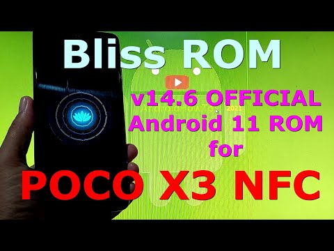 Bliss ROM v14.6 OFFICIAL for Poco X3 NFC (Surya) Android 11