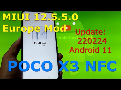 MIUI 12.5.5.0 Europe Mod for Poco X3 NFC Android 11 Update: 220224