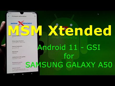 MSM Xtended Android 11 for Samsung Galaxy A50