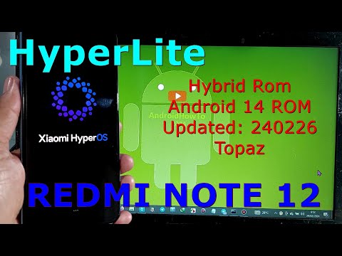 HyperLite for Redmi Note 12 ( Topaz ) Android 14 ROM Updated: 240226