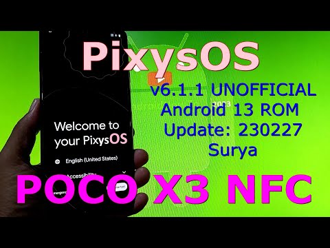PixysOS 6.1.1 UNOFFICIAL for Poco X3 Android 13 ROM Update: 230227