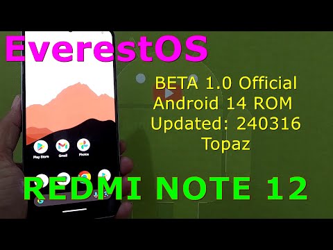 EverestOS-BETA 1.0 Official for Redmi Note 12 Topaz Android 14 ROM Updated: 240316