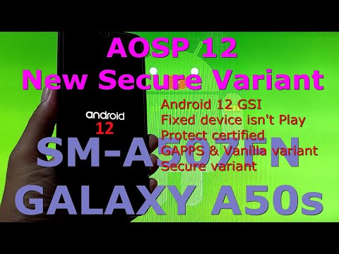 AOSP 12 v400.d New Secure Variant for Samsung Galaxy A50s Android 12 GSI