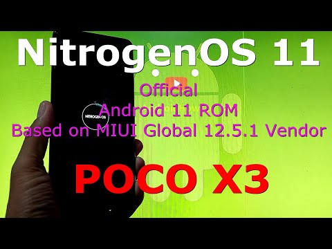 NitrogenOS 11 OFFICIAL for Poco X3 NFC (Surya) Android 11