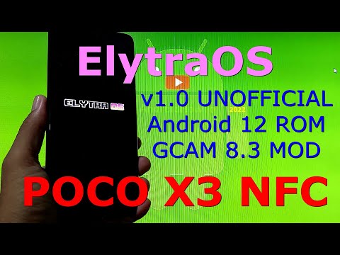 ElytraOS v1.0 UNOFFICIAL for Poco X3 NFC Android 12 ROM - 220208