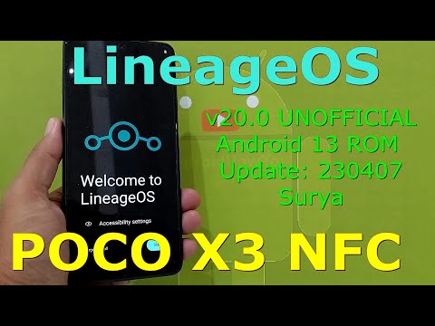 LineageOS v20.0 UNOFFICIAL for Poco X3 Android 13 ROM Update: 230407