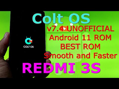 ColtOS v7.4 Best ROM for Redmi 3S Android 11 Update: 211011