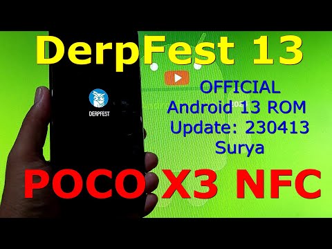 DerpFest 13 OFFICIAL for Poco X3 Android 13 ROM Update: 230413