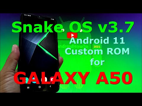 Snake OS v3.7 Custom ROM for Samsung Galaxy A50 Android 11 One UI 3.1