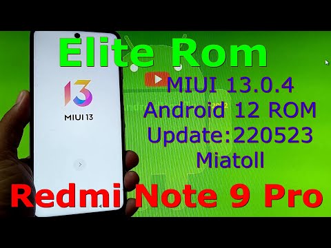 MIUI Elite Rom 13.0.4 for Redmi Note 9 Pro Android 12 Update:220523