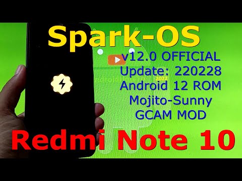 Spark-OS 12.0 OFFICIAL for Redmi Note 10 Android 12 Update: 220228