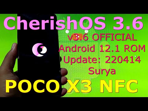 CherishOS 3.6 OFFICIAL for Poco X3 NFC Android 12.1 Update: 220414