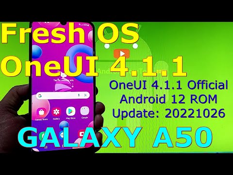Fresh OS OneUI 4.1.1 for Samsung Galaxy A50 Android 12 ROM Update: 20221026
