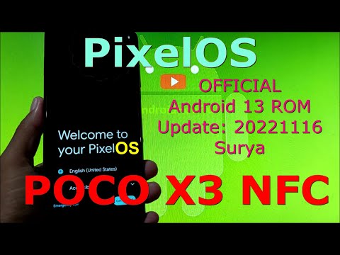 PixelOS 13 for Poco X3 Android 13 Update: 20221116