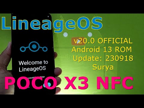 LineageOS v20.0 OFFICIAL for Poco X3 Android 13 ROM Update: 230918