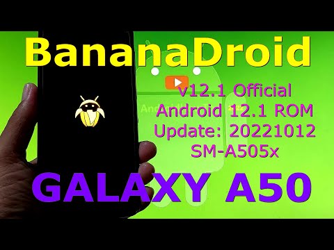 BananaDroid 12.1 Official for Samsung Galaxy A50 Android 12 ROM Update: 20221012