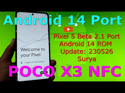 Pixel 5 Beta 2.1 Port for Poco X3 Android 14 ROM Update: 230526