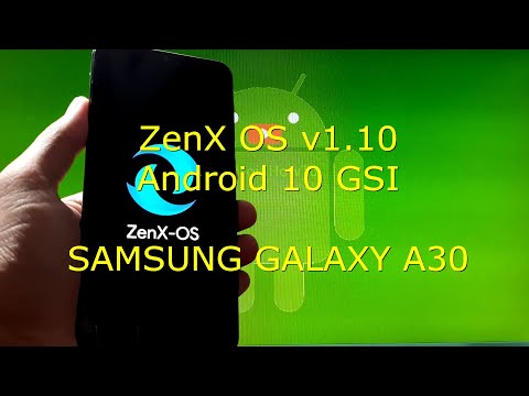 ZenX OS v1.10 for Samsung Galaxy A30 Android 10 GSI