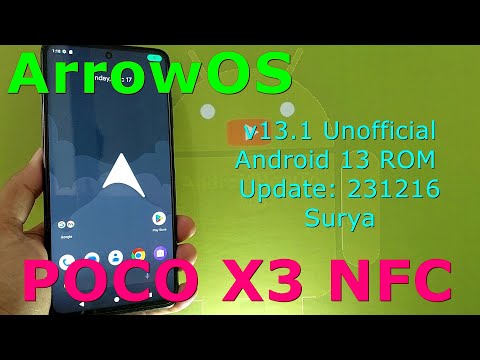 ArrowOS 13.1 Unofficial for Poco X3 Android 13 ROM Update: 231216