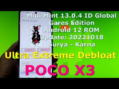EXTREME DEBLOAT: Miui Mint 13.0.4 Gares Edition for Poco X3 Android 12 Update: 20221018