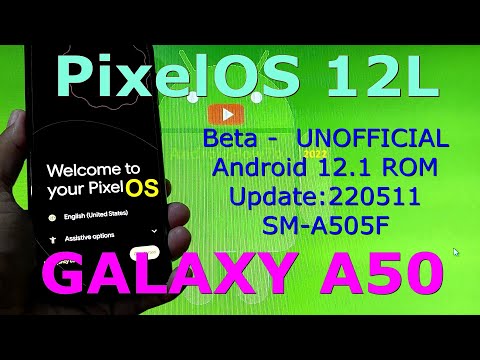 PixelOS 12L Unofficial for Galaxy A50 Android 12.1 Update:220511