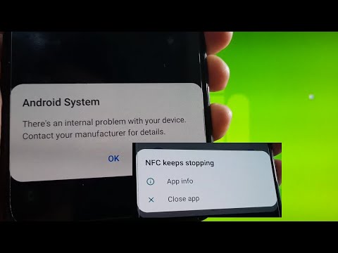 Fix Android system &#039;There&#039;s an internal problem with your device&#039; and Remove NFC service