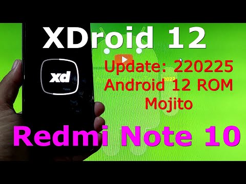 XDroid 12 for Redmi Note 10 (Mojito) Android 12 Update: 220222