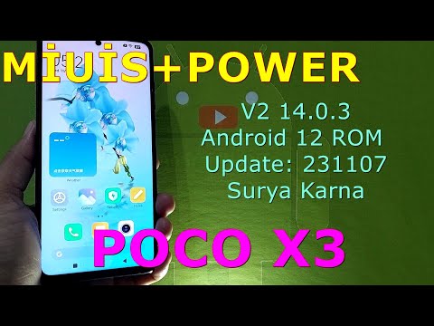 MİUİS+POWER -V2 14.0.3 for Poco X3 Android 12 ROM Update: 231107