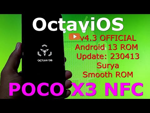 OctaviOS 4.3 OFFICIAL for Poco X3 Android 13 ROM Update: 230413