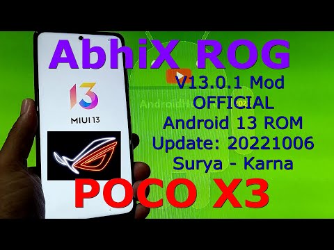 AbhiX ROG Edition V13.0.1 Mod for Poco X3 Android 12 Update: 20221006