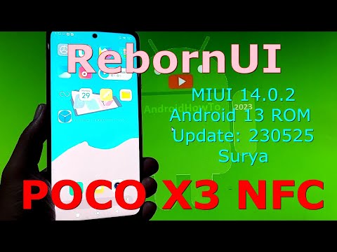 RebornUI 14.0.2 for Poco X3 Android 13 ROM Update: 230525