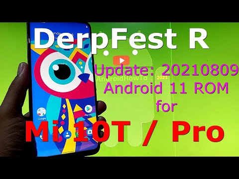 DerpFest R for Xiaomi Mi 10T / Mi 10T Pro ( Apollo / Pro ) Android 11 ROM