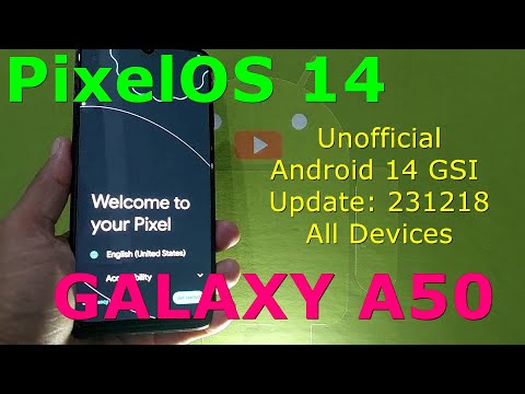 PixelOS 14 Unofficial for Samsung Galaxy A50 Android 14 GSI Update: 231218
