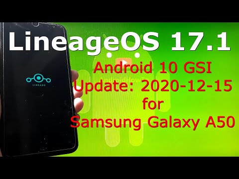 LineageOS 17.1 Android 10 for Samsung Galaxy A50 Update: 20201215