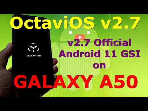 OctaviOS v2.7 Official on Samsung Galaxy A50 - Android 11 GSI