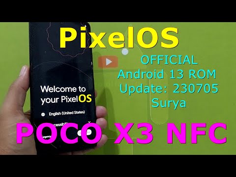 PixelOS OFFICIAL for Poco X3 Android 13 ROM Update: 230705