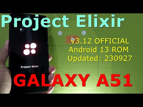 Project Elixir 3.12 OFFICIAL for Samsung Galaxy A51 Android 13 ROM Updated: 230927