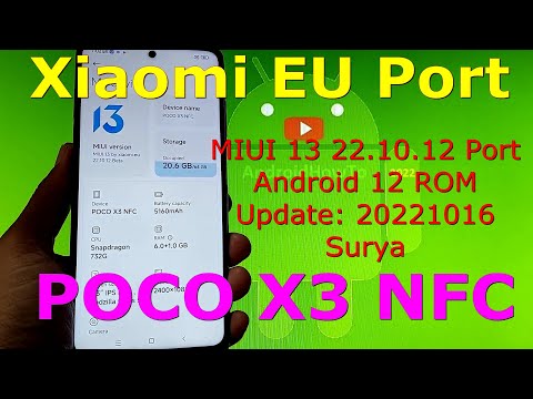 Xiaomi EU 22.10.12 Port for Poco X3 Android 12 Update: 20221016