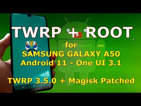 How to Root Samsung Galaxy A50 Android 11 with TWRP 3.5.0 + Magisk