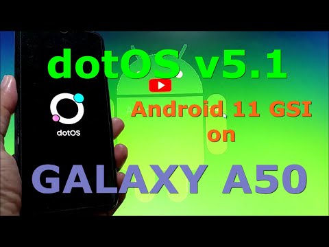 DotOS v5.1 Android 11 GSI on Samsung Galaxy A50
