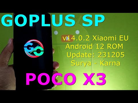 GOPLUS SP v14.0.2 for Poco X3 Android 12 ROM Update: 231205