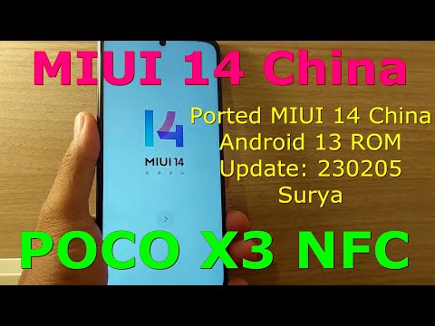 MIUI 14 China Port for Poco X3 NFC Android 13 Port Update: 230205