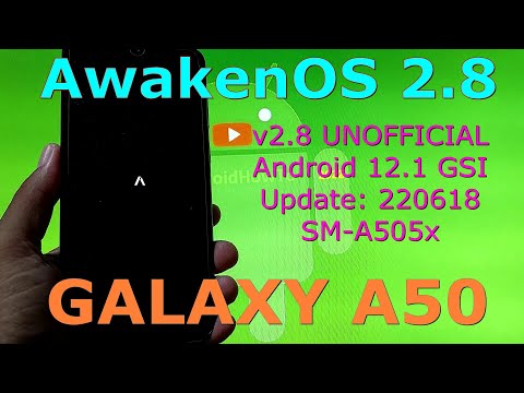 AwakenOS 2.8 for Samsung Galaxy A50 Android 12.1 GSI Update: 220618