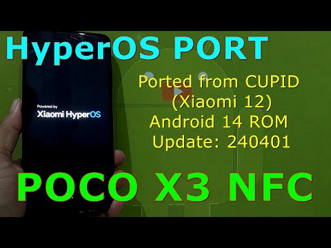 HyperOS 24.3.25 PORT for Poco X3 Android 14 ROM Update: 240401