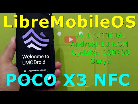 LibreMobileOS 4.1 OFFICIAL for Poco X3 Android 13 ROM Update: 230703
