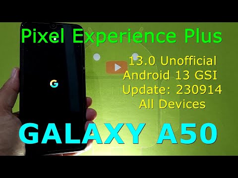 Pixel Experience Plus 13.0 Unofficial for Galaxy A50 Android 13 GSI Update: 230914