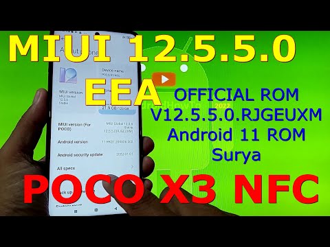 MIUI 12.5.5.0 EEA for Poco X3 NFC Android 11 Update: 220216