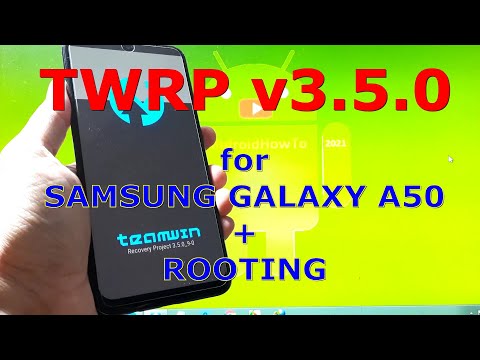 TWRP v3.5.0 for Samsung Galaxy A50 SM-A505F Android 10 + Rooting