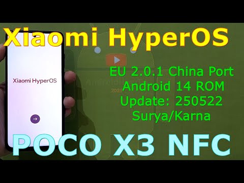 HyperOS EU 2.0.1 China Port for Poco X3 Android 14 ROM Update: 250522