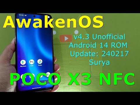 AwakenOS v4.3 Unofficial for Poco X3 Android 14 ROM Update: 240217